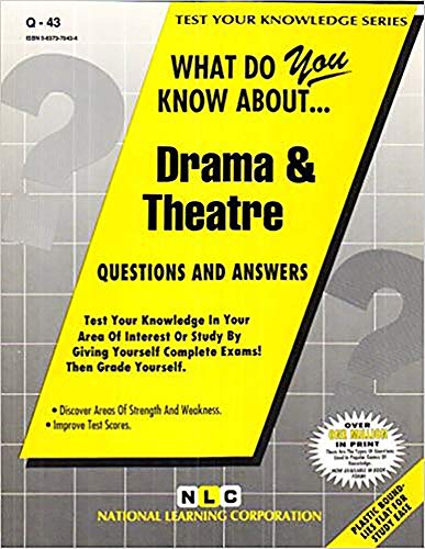 DRAMA & THEATRE (Test Your Knowledge Series) (Passbooks) (TEST YOUR KNOWLEDGE SERIES (Q)) (9780837370439) by National Learning Corporation