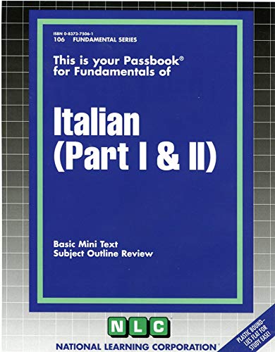 ITALIAN (Part I and II) (Fundamental Series) (Passbooks) (9780837375069) by National Learning Corporation