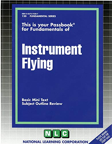 Instrument Flying (Fundamental Series) (9780837375205) by National Learning Corporation