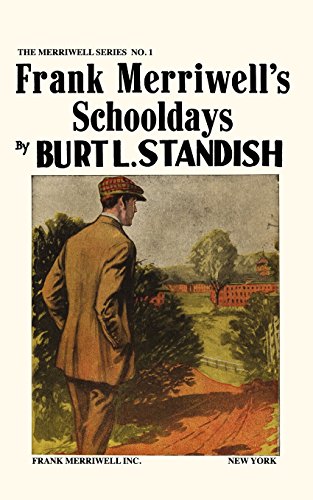Stock image for Merriwell Series #1: Frank Merriwell's Schooldays for sale by Lucky's Textbooks