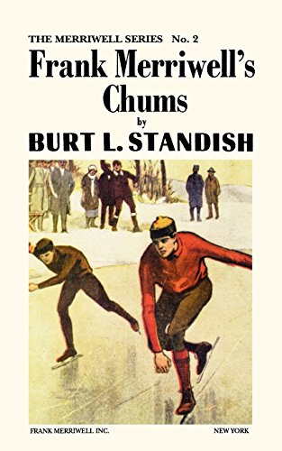 Stock image for Frank Merriwell's Chums (The Frank Merriwell Ser. 2) for sale by Idaho Youth Ranch Books