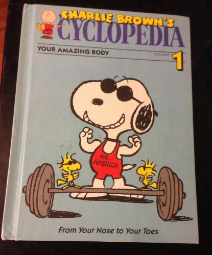 Beispielbild fr Charlie Brown's Cyclopedia Volume 1: Your Amazing Body from Your Nose to Your Toes zum Verkauf von SecondSale