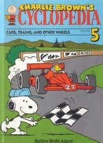 Beispielbild fr Charlie Brown's 'Cyclopedia, Vol. 5: Cars, Trains, and Other Wheels zum Verkauf von Better World Books