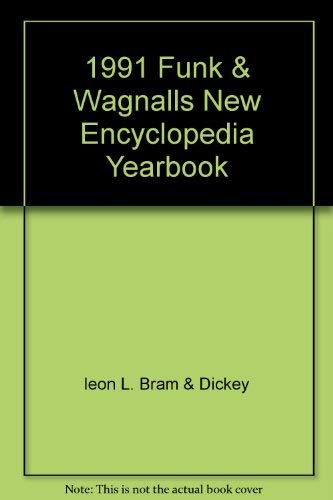 Imagen de archivo de 1991 Funk & Wagnalls New Encyclopedia Yearbook a la venta por ThriftBooks-Dallas