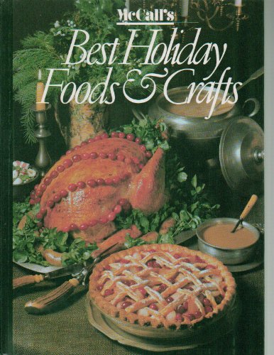 9780837417646: McCall's Best Holiday Foods & Crafts