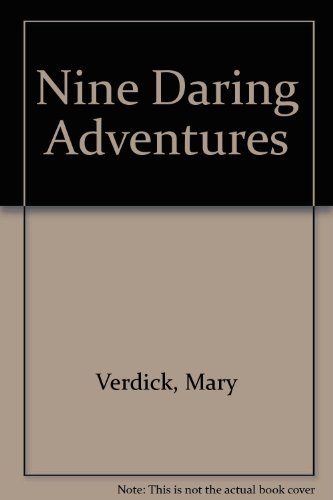 Imagen de archivo de Nine Daring Adventures a la venta por JR Books