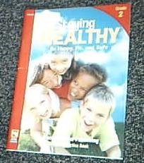 Beispielbild fr Staying Healthy Be Happy, Fit and Safe Grade 2 zum Verkauf von SecondSale