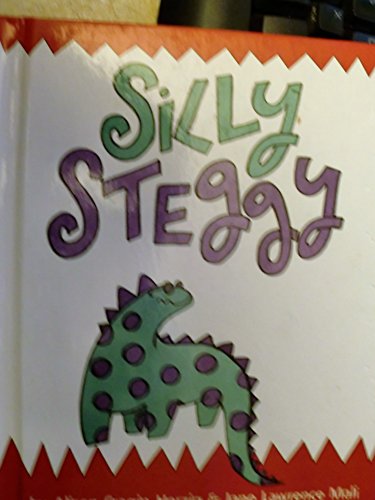 Weekly Reader Children's Book Club presents Silly Steggy (9780837498010) by Herzig, Alison Cragin
