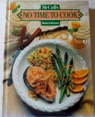 9780837498058: McCall's no time to cook: Meals in minutes