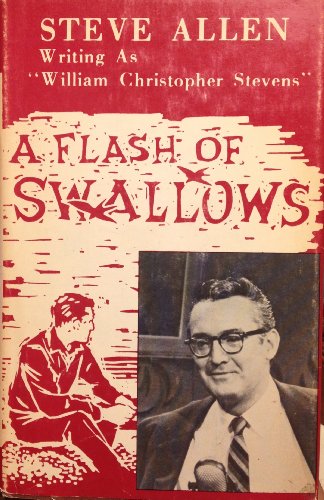 Imagen de archivo de A Flash Of Swallows New Poems a la venta por Willis Monie-Books, ABAA