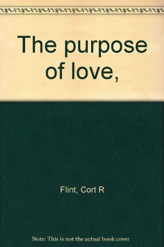 Stock image for The purpose of love, for sale by ThriftBooks-Dallas