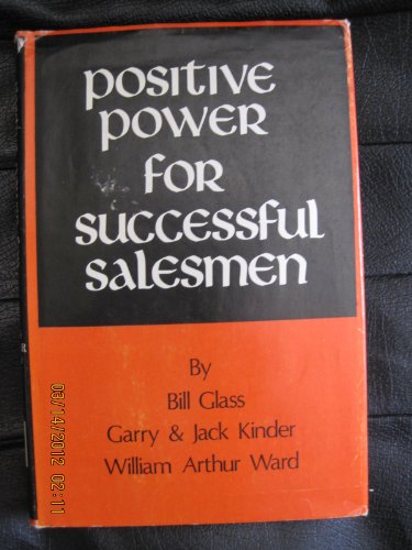 9780837567631: Title: Positive power for successful salesmen