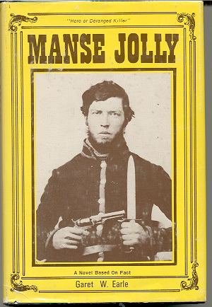 Stock image for Manse Jolly; A novel, for sale by Bookplate