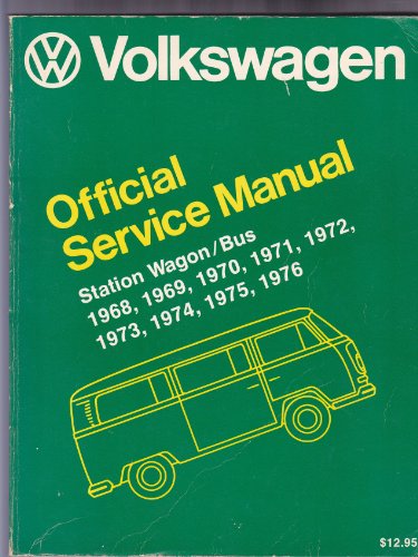 9780837600611: Volkswagen station wagon/bus: Official service manual type 2, 1968, 1969, 1970, 1971, 1972, 1973, 1974, 1975, 1976