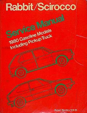 9780837601021: Volkswagen Rabbit/Scirocco service manual 1980 gasoline models including pickup truck