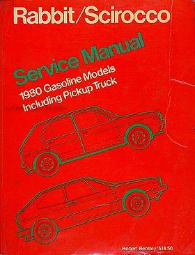 Stock image for Volkswagen Rabbit/Scirocco service manual, 1980 gasoline models including pickup truck for sale by HPB Inc.