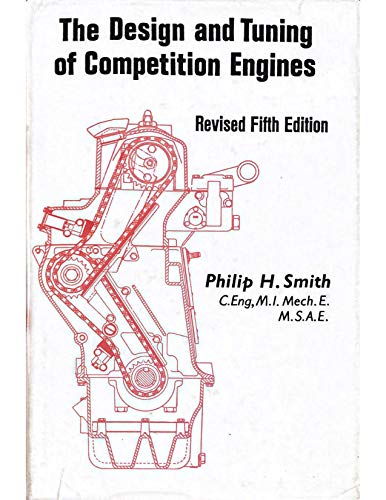 The Design and Tuning of Competition Engines {FIFTH EDITION}