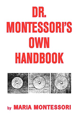 Imagen de archivo de Dr. Montessori's Own Handbook a la venta por GF Books, Inc.