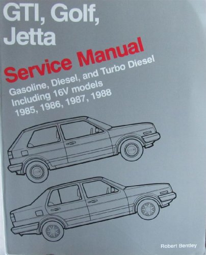 Stock image for Volkswagon GTI, Golf, and Jetta service manual: 1985, 1986, 1987, 1988, gasoline, diesel, and turbo diesel, including 16V models for sale by BOOK'EM, LLC