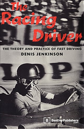 Imagen de archivo de The Racing Driver: The Theory and Practice of Fast Driving (Enthusiast Books) a la venta por WorldofBooks