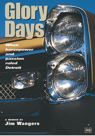 9780837602073: Glory Days: When Horsepower and Passion Ruled Detroit