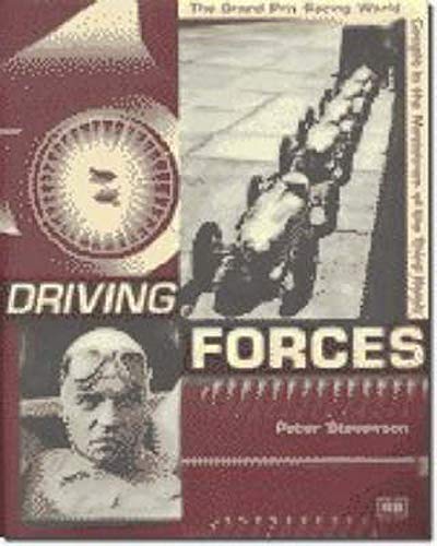 Driving Forces: The Grand Prix Racing World Caught in the Maelstrom of the Third Reich (9780837602172) by Stevenson, Peter