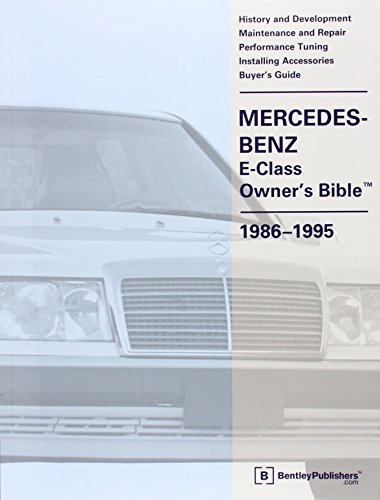 Beispielbild fr Mercedes-Benz E-Class Owner's Bible: 1986-1995 zum Verkauf von Alplaus Books