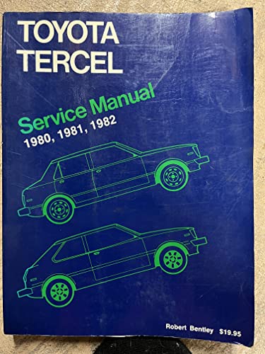 Toyota Corolla Tercel Service Manual 1980, 1981, 1982 (9780837602509) by Robert Bentley