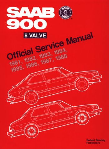 SAAB 900 8 Valve Official Service Manual: 1981-1988 (9780837603100) by Bentley Publishers