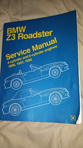 9780837603278: Bmw Z3 Roadster: Service Manual : 4-Cylinder and 6-Cylinder Engines 1996, 1997, 1998