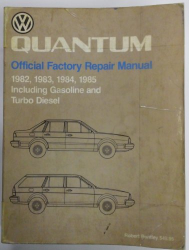 Imagen de archivo de Volkswagen Quantum Official Factory Repair Manual 1982, 1983, 1984, 1985: Including Gasoline and Turbo Diesel (Volkswagen Service Manuals) a la venta por Vive Liber Books