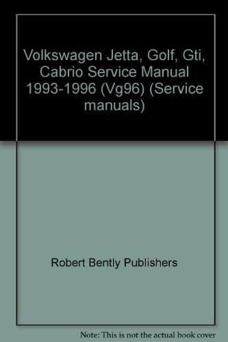 Stock image for Volkswagen Jetta, Golf, Gti, Cabrio Service Manual 1993-1996 (Vg96) (Service manuals) for sale by bmyguest books