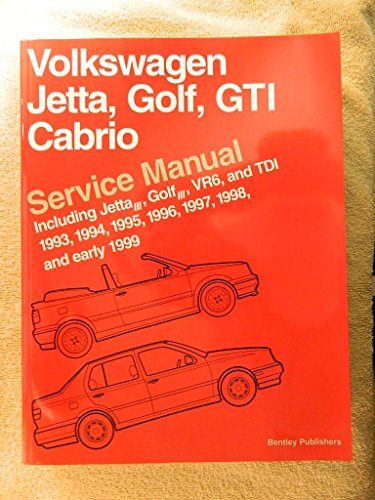 Beispielbild fr Volkswagen Jetta, Golf, GTI, Cabrio Service Manual: Jetta, Golf, GTI: 1993-1999; Cabrio: 1995-2002, Including 1.9L TDI, 2.0L and 2.8L VR6 [A3 Platform] zum Verkauf von Seattle Goodwill