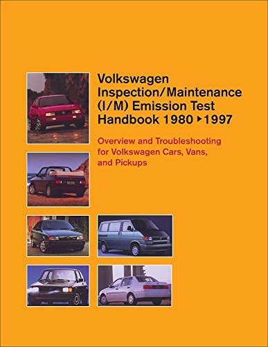 Stock image for Volkswagen Inspection/maintenance (i/m) Emission Handbook 1980-97: 1980-1997: Overview and Troubleshooting for Volkswagen Cars, Vans, and Pickups [Paperback] Volkswagen United States and Robert Bentley for sale by Re-Read Ltd