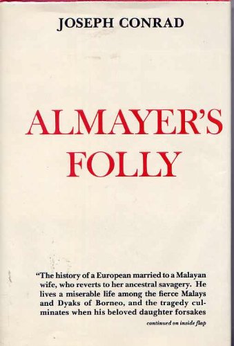 Beispielbild fr Almayer's Folly : A Story of an Eastern River zum Verkauf von Better World Books