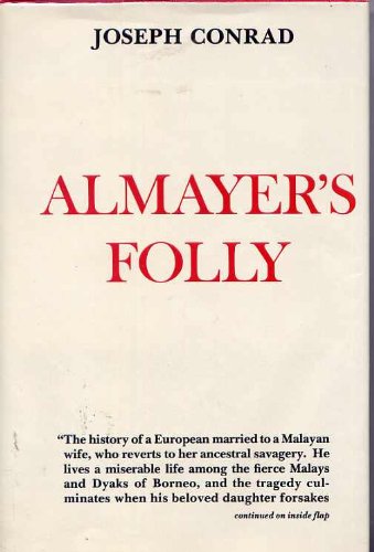 Stock image for Almayer's Folly : A Story of an Eastern River for sale by Better World Books
