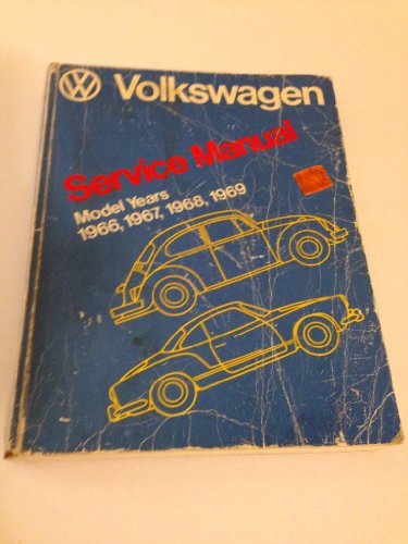 Volkswagen Beetle and Karmann Ghia Official Service Manual Type 1, 1966, 1967, 1968, 1969