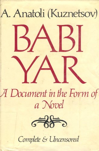 Beispielbild fr Babi Yar: A Document in the Form of a Novel zum Verkauf von ThriftBooks-Dallas