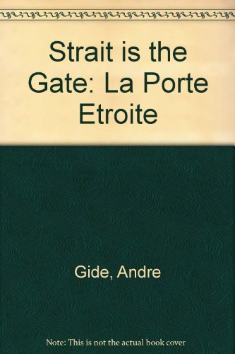 Imagen de archivo de Strait Is the Gate a la venta por Jenson Books Inc