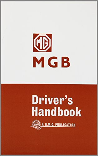 Imagen de archivo de MG MGB Driver s Handbook1964/65 Edition a la venta por Armchair Motorist