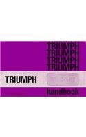 The Triumph Tr250 Driver's Handbook, 1968: Us Specs (9780837605593) by British Leyland Motors