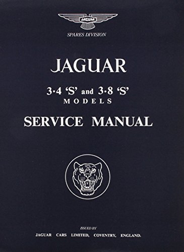 9780837605760: The Jaguar S-Type, 3.4 and 3.8 Litre, Workshop Manual, 1963-1966