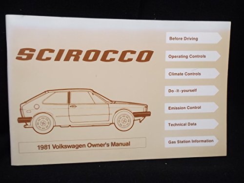 Volkswagen Scirocco 1981 Owner's Manual (9780837606842) by Volkswagen Of America