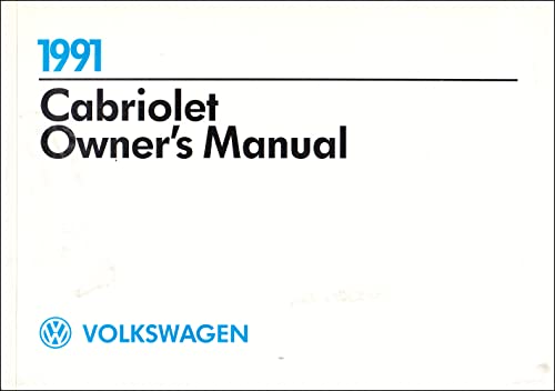 Volkswagen Cabriolet 1991 Owner's Manual (9780837609027) by Volkswagen Of America