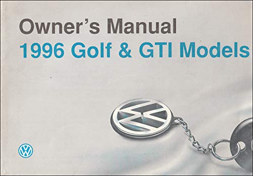 Volkswagen Golf/Gti 1996 Owner's Manual (9780837609430) by Volkswagen Of America