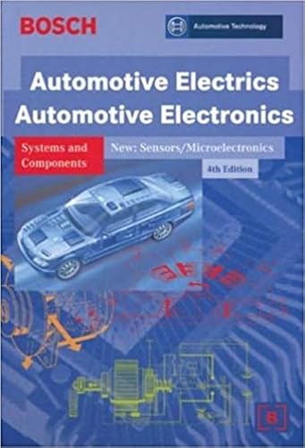 Beispielbild fr Bosch Automotive Electrics Automotive Electronics: Systems and Components zum Verkauf von medimops