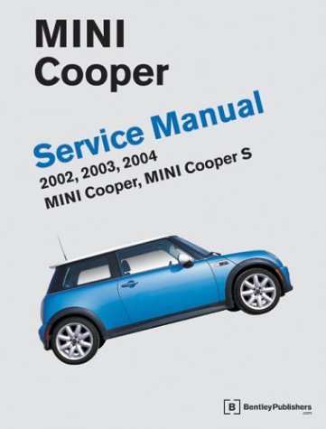 Stock image for Mini Cooper Service Manual: Mini Cooper, Mini Cooper S, 2002, 2003, 2004 for sale by Front Cover Books