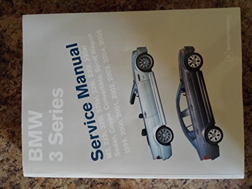 9780837612775: BMW 3 Series (E46): Service Manual : M3, 323i, 323Ci, 325i, 325Ci, 325xi, 328i, 328Ci, 330i, 330Ci, 330xi : Sedan, Coupe, Convertible, And Sport Wagon ... Procedures and Accurate Specifications