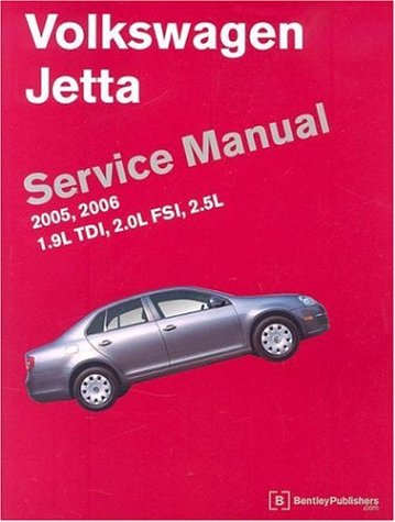 9780837613642: Volkswagen Jetta Service Manual: 2005, 2006, 1.9L TDI, 2.0L FSI, 2.5L, A5 Platform