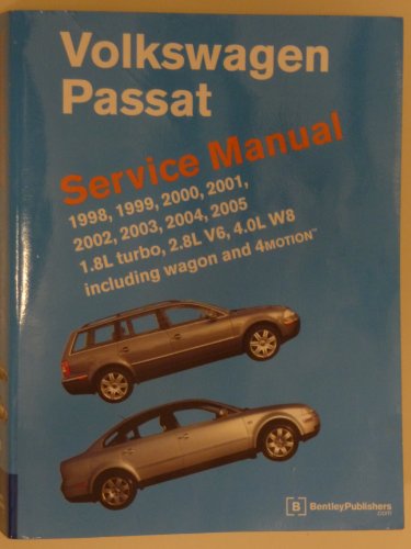 Imagen de archivo de Volkswagen Passat Service Manual: 1998, 1999, 2000, 2001, 2002, 2003, 2004, 2005 1.8L Turbo, 2.8L V6, 4.0L W8 including Wagon and 4Motion. a la venta por Military Books